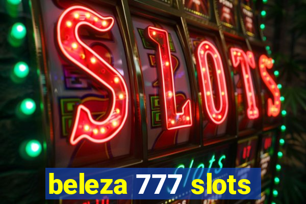 beleza 777 slots
